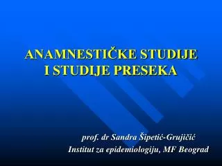 anamnesti ke studije i studije preseka
