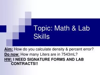 Topic: Math &amp; Lab Skills