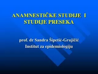 anamnesti ke studije i studije preseka