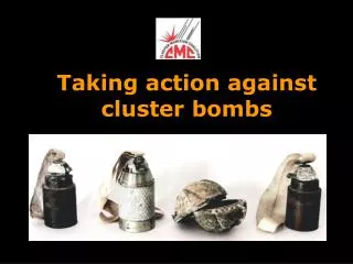 Taking action against cluster bombs