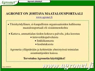 AGRONET ON JOHTAVA MAATALOUSPORTAALI agronet.fi