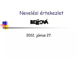 nevel si rtekezlet