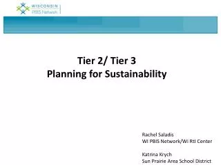 Tier 2/ Tier 3 Planning for Sustainability
