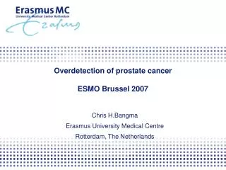 Overdetection of prostate cancer ESMO Brussel 2007