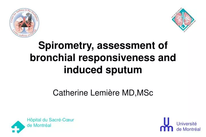 spirometry assessment of bronchial responsiveness and induced sputum