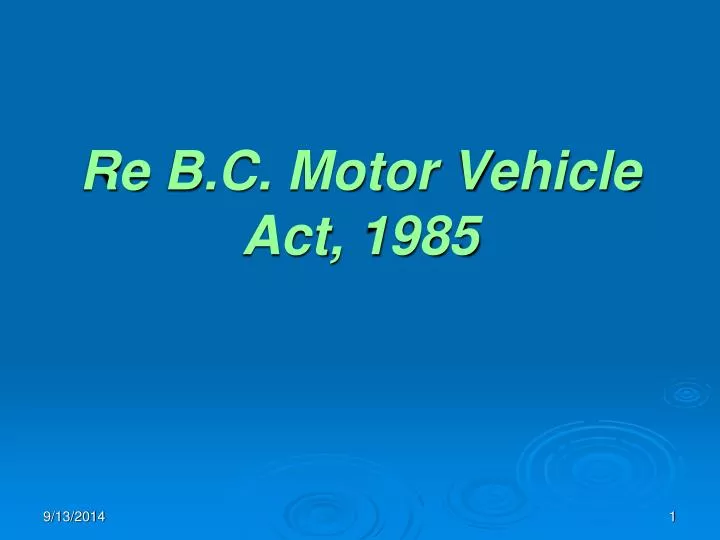 re b c motor vehicle act 1985