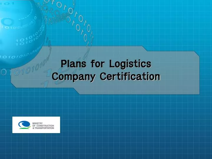 plans for logistics company certification