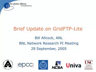 Brief Update on GridFTP-Lite