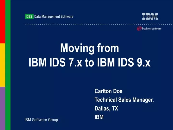 moving from ibm ids 7 x to ibm ids 9 x