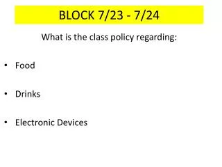 BLOCK 7/23 - 7/24