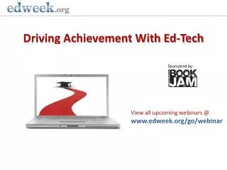 Driving Achievement With Ed-Tech