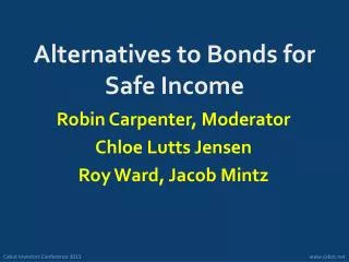 Alternatives to Bonds for Safe Income