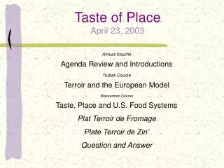 Taste of Place April 23, 2003
