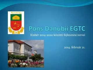 pons danubii egtc
