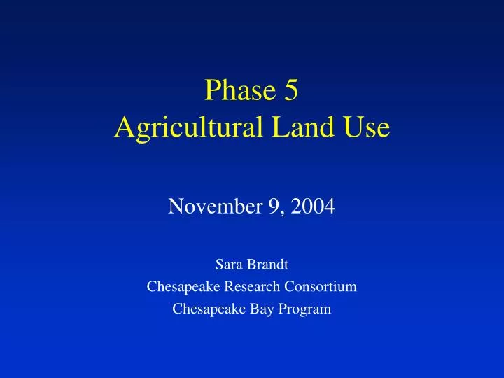phase 5 agricultural land use