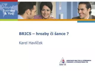 brics hrozby i ance karel havl ek