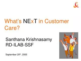 What’s NE x T in Customer Care?