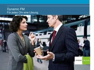 dynamic fm f r jedes ohr eine l sung