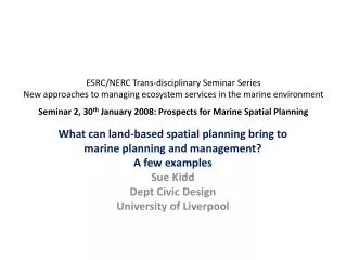 What can land-based spatial planning bring to marine planning and management? A few examples