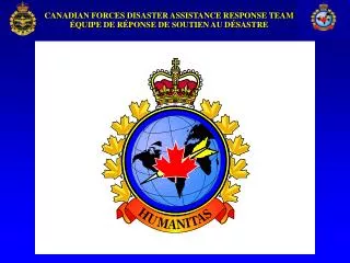 The Canadian Forces Disaster Assistance Response Team (DART)
