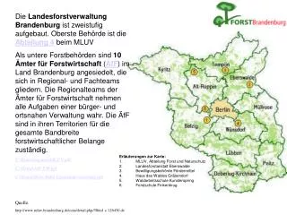 Erläuterungen zur Karte: MLUV, Abteilung Forst und Naturschutz Landesforstanstalt Eberswalde