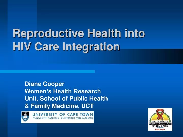 reproductive health into hiv care integration