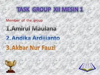 TASK GROUP XII MESIN 1