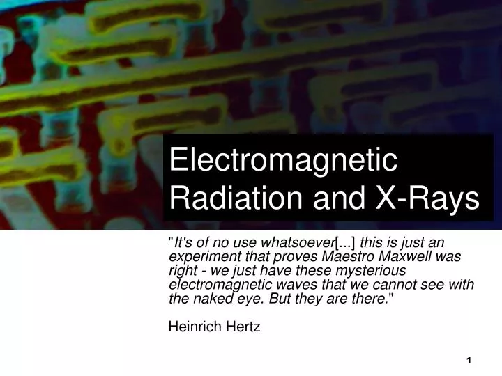 electromagnetic radiation and x rays