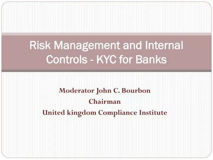 risk management and internal controls kyc for banks