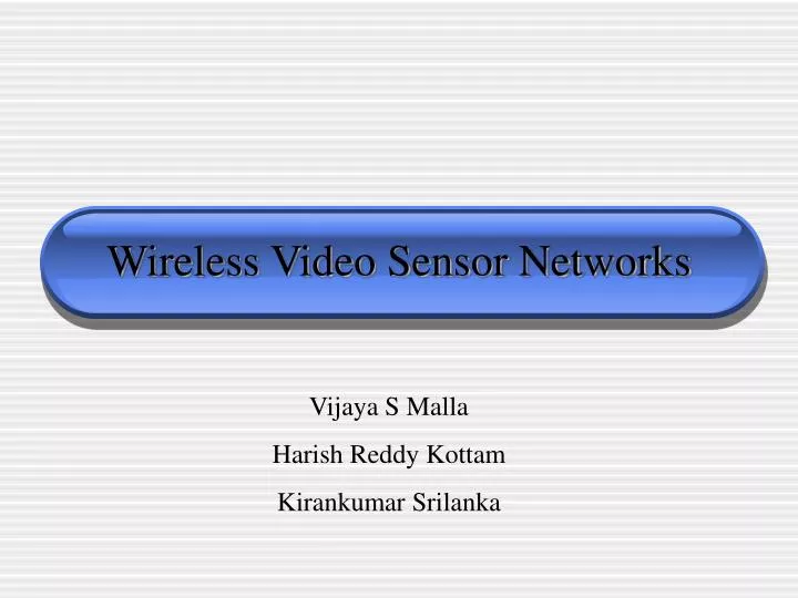 wireless video sensor networks