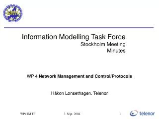 Information Modelling Task Force Stockholm Meeting Minutes