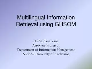 Multilingual Information Retrieval using GHSOM