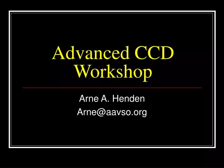 advanced ccd workshop