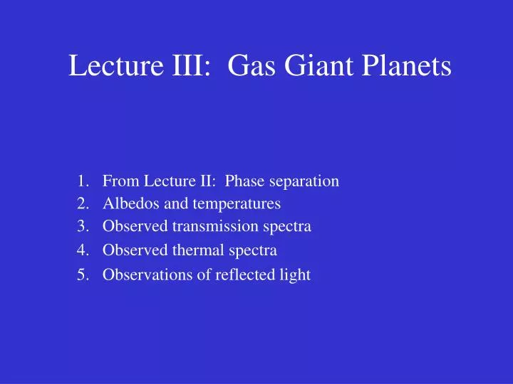 lecture iii gas giant planets