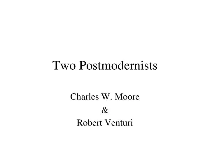 two postmodernists