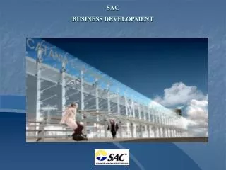 SAC BUSINESS DEVELOPMENT