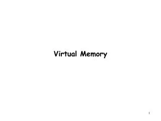 Virtual Memory