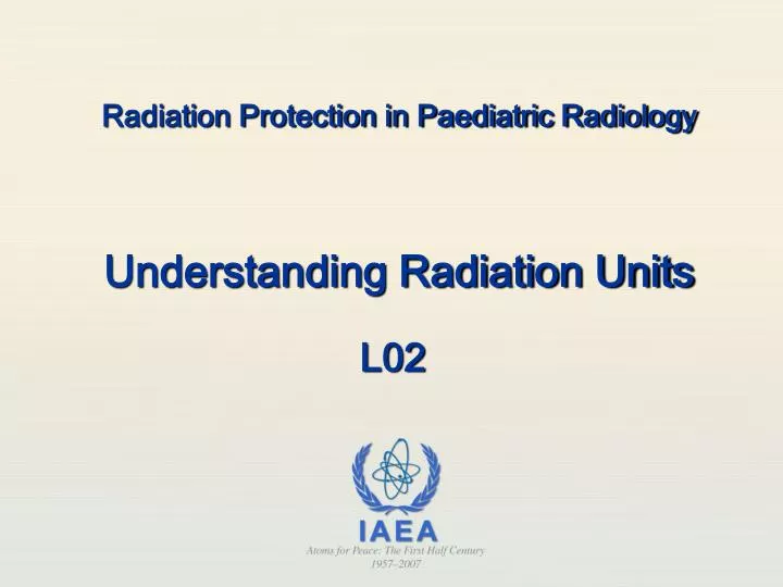 radiation protection in paediatric radiology