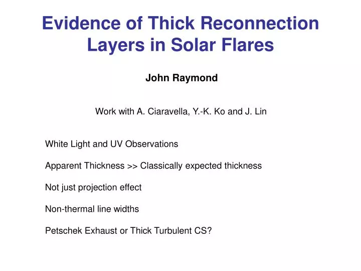 evidence of thick reconnection layers in solar flares