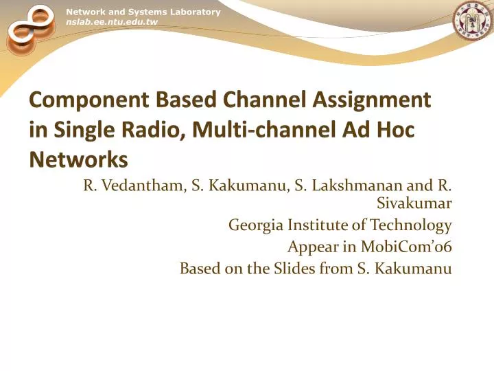 component based channel assignment in single radio multi channel ad hoc networks