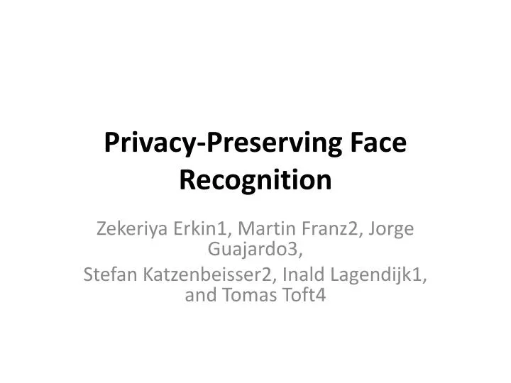 privacy preserving face recognition