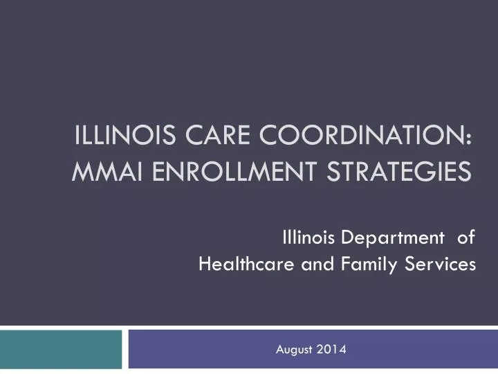 illinois care coordination mmai enrollment strategies