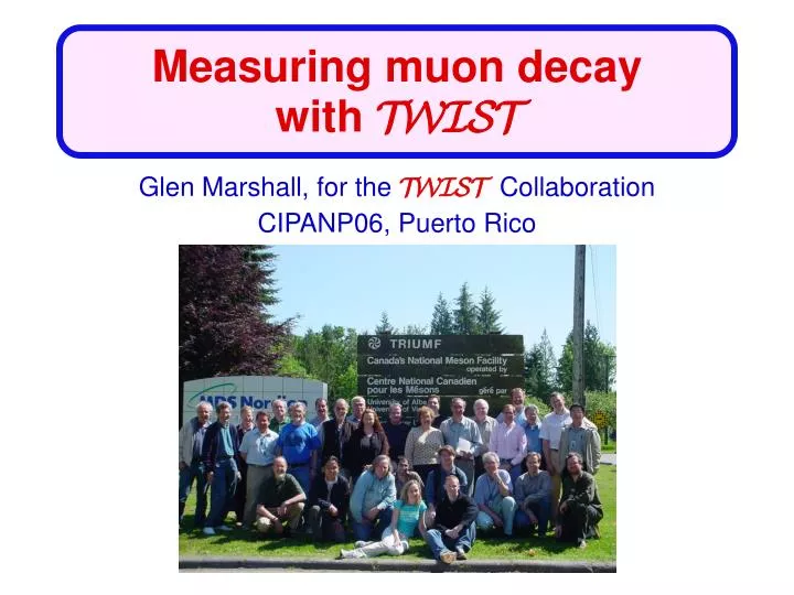 measuring muon decay with twist