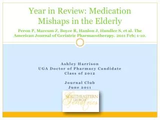 Ashley Harrison UGA Doctor of Pharmacy Candidate Class of 2012 Journal Club June 2011