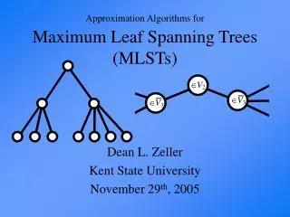 Approximation Algorithms for Maximum Leaf Spanning Trees (MLSTs)