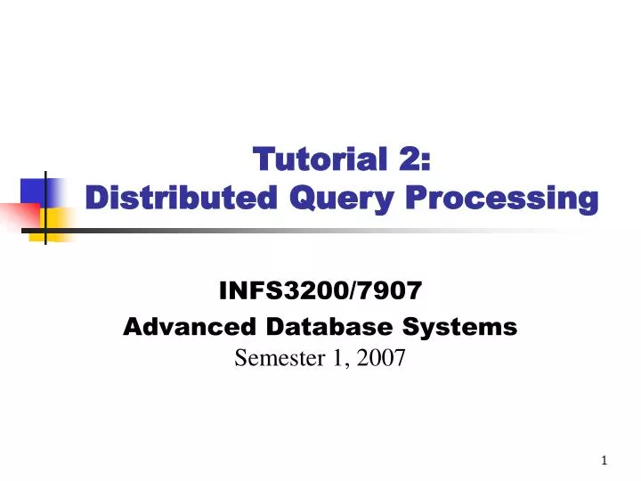 tutorial 2 distributed query processing