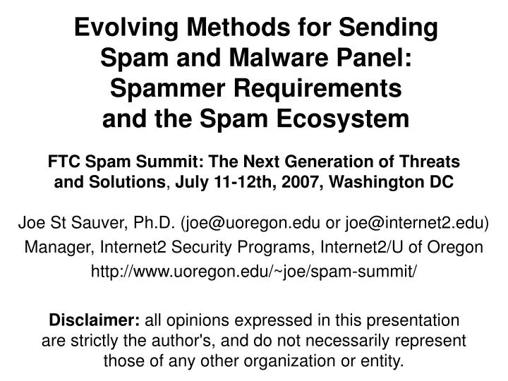 evolving methods for sending spam and malware panel spammer requirements and the spam ecosystem