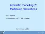 Atomistic modelling 2: Multiscale calculations - slide 1