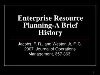 Enterprise Resource Planning-A Brief History