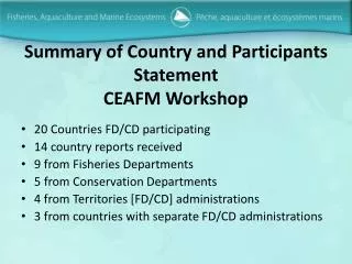 Summary of Country and Participants Statement CEAFM Workshop